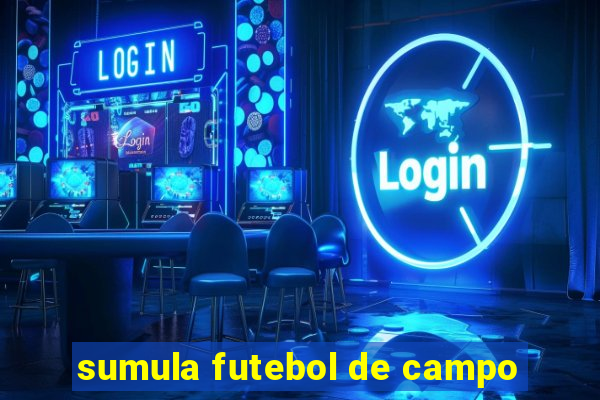 sumula futebol de campo